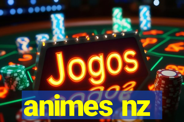 animes nz